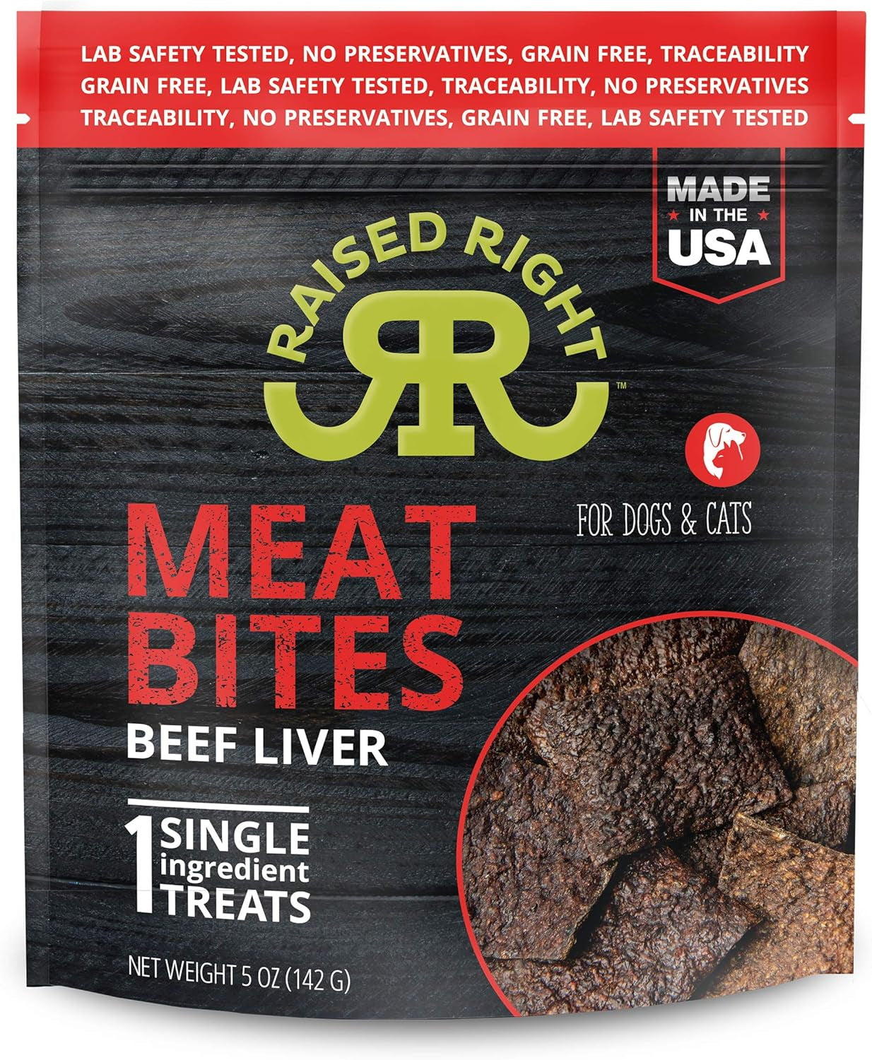 Raised Right Beef Meat Bites, Single Ingredient Liver Treats for Dogs & Cats - 5 Oz. Bag